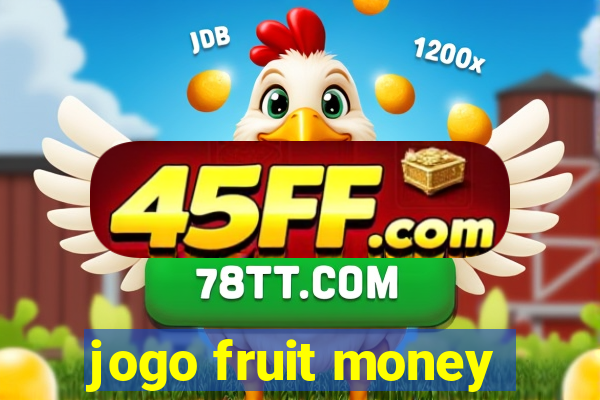 jogo fruit money